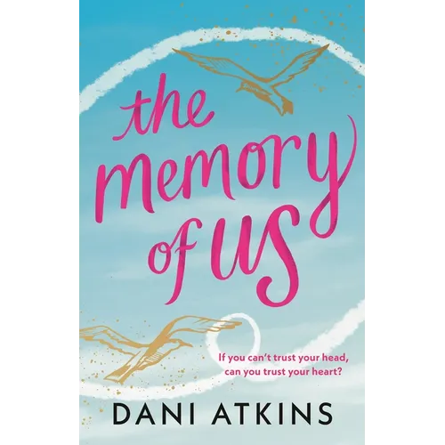 The Memory of Us: A Brand-New Love Story for 2024. Filled with Heart-Wrenching Romance, Family Love, and Mystery - Hardcover
