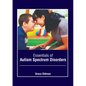 Essentials of Autism Spectrum Disorders - Hardcover