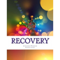 Recovery: A Coaching Workbook - Paperback