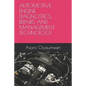 Automotive Engine Diagnostics, Repairs and Management Technology - Paperback