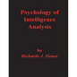 Psychology of Intelligence Analysis - Paperback