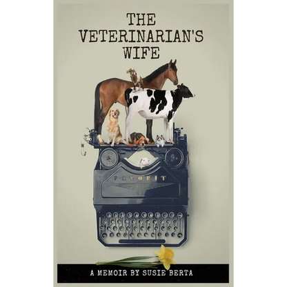 The Veterinarian's Wife: A Memoir - Hardcover