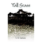 Tall Grass - Paperback
