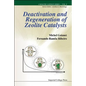 Deactiv & Regener of Zeolite Cataly (V9) - Hardcover