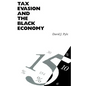 Tax Evasion and the Black Economy - Paperback