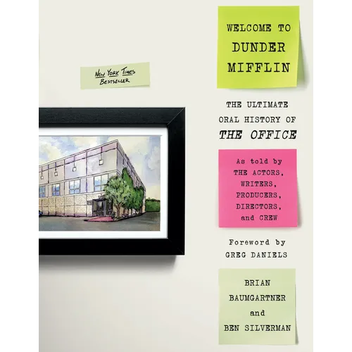 Welcome to Dunder Mifflin: The Ultimate Oral History of the Office - Hardcover
