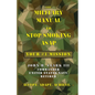 The Military Manual to Stop Smoking ASAP: Your #1 Mission - Paperback