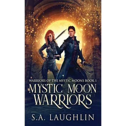 Mystic Moon Warriors - Hardcover