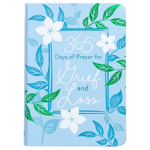 365 Days of Prayer for Grief and Loss - Imitation Leather