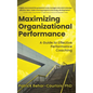 Maximizing Organizational Performance: A Guide to Effective Performance Coaching - Hardcover