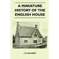 A Miniature History Of The English House - Paperback
