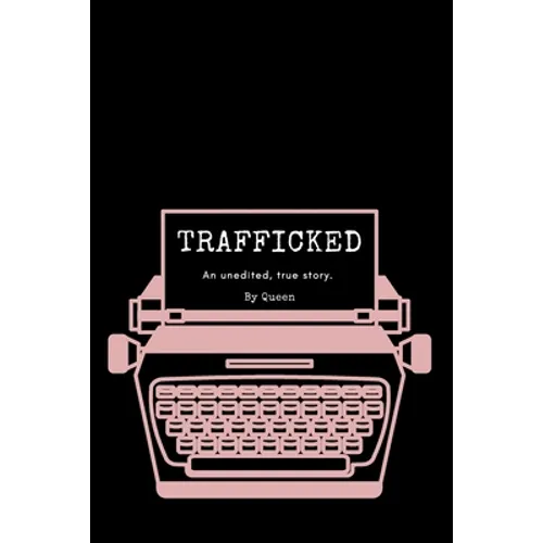 Trafficked - Paperback