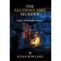 The Alchemy Fire Murder: a Mary Wandwalker Mystery - Hardcover
