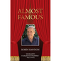 Almost Famous: Recollections - Paperback