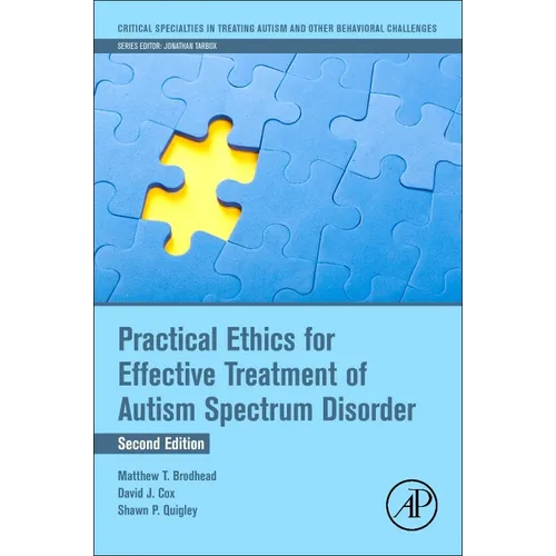 Practical Ethics for Effective Treatment of Autism Spectrum Disorder - Paperback