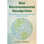 Our Environmental Handprints: Recover the Land, Reverse Global Warming, Reclaim the Future - Paperback