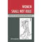 Women Shall Not Rule: Imperial Wives and Concubines in China from Han to Liao - Paperback