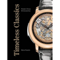 Timeless Classics: Modern Dress Wristwatches - Hardcover