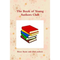The Book of Young Authors Club - Paperback
