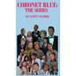 Coronet Blue: The Series - Hardcover