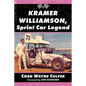 Kramer Williamson, Sprint Car Legend - Paperback