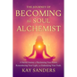 The Journey of BECOMING the Soul Alchemist - Paperback