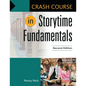 Crash Course in Storytime Fundamentals - Paperback