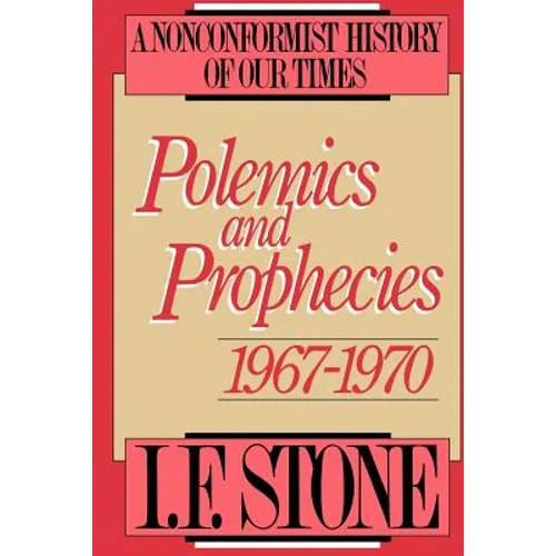 Polemics and Prophecies: 1967 - 1970 - Paperback