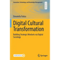 Digital Cultural Transformation: Building Strategic Mindsets Via Digital Sociology - Paperback
