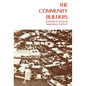 The Community Builders: Volume 1 - Hardcover