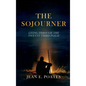 The Sojourner: Living Through the Twenty-Third Psalm - Hardcover