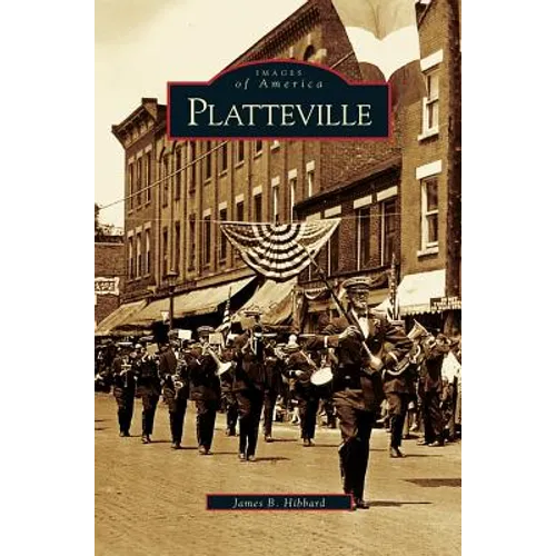 Platteville - Hardcover