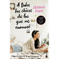 A Todos Los Chicos de Los Que Me Enamoré (Libro 1) / To All the Boys I've Loved Before (Book 1) - Paperback
