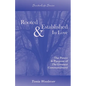Rooted & Established In Love: The Power & Purpose of The Greatest Commandment - Paperback
