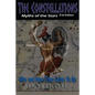 The Constellations: Myths of the Stars - Paperback