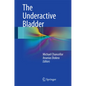 The Underactive Bladder - Hardcover