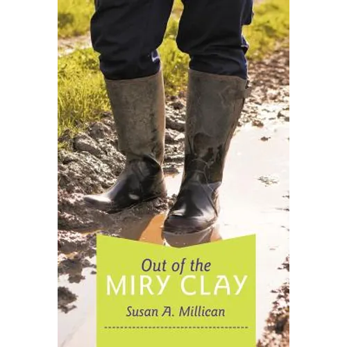 Out of the Miry Clay - Paperback