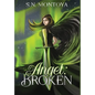 Angel: Broken - Hardcover