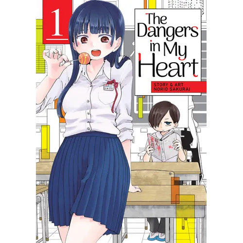 The Dangers in My Heart Vol. 1 - Paperback