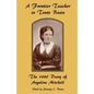 A Frontier Teacher in Tonto Basin: The 1880 Diary of Angeline Mitchell - Paperback