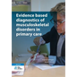 Evidence Based Diagnostics of Musculoskeletal Disorders in Primary Care - Paperback