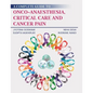 A Complete Guide to Onco-Anaesthesia, Critical Care and Cancer Pain - Paperback
