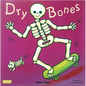 Dry Bones - Board Book