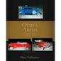 Otto's Autos: Wooden Models to Dream About - Paperback