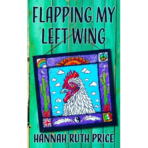 Flapping My Left Wing - Paperback
