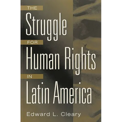The Struggle for Human Rights in Latin America - Paperback