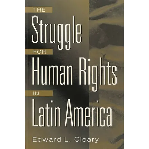 The Struggle for Human Rights in Latin America - Paperback