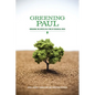 Greening Paul: Rereading the Apostle in a Time of Ecological Crisis - Paperback