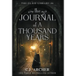 The Journal of a Thousand Years - Hardcover