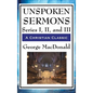 Unspoken Sermons: Series I, II, and III - Hardcover
